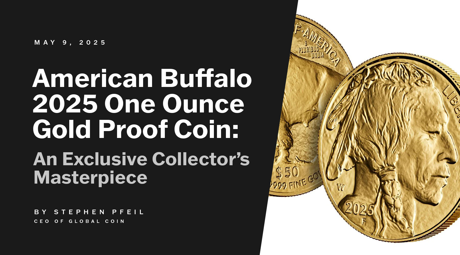 American Buffalo 2025 One Ounce Gold Proof Coin: An Exclusive Collector’s Masterpiece