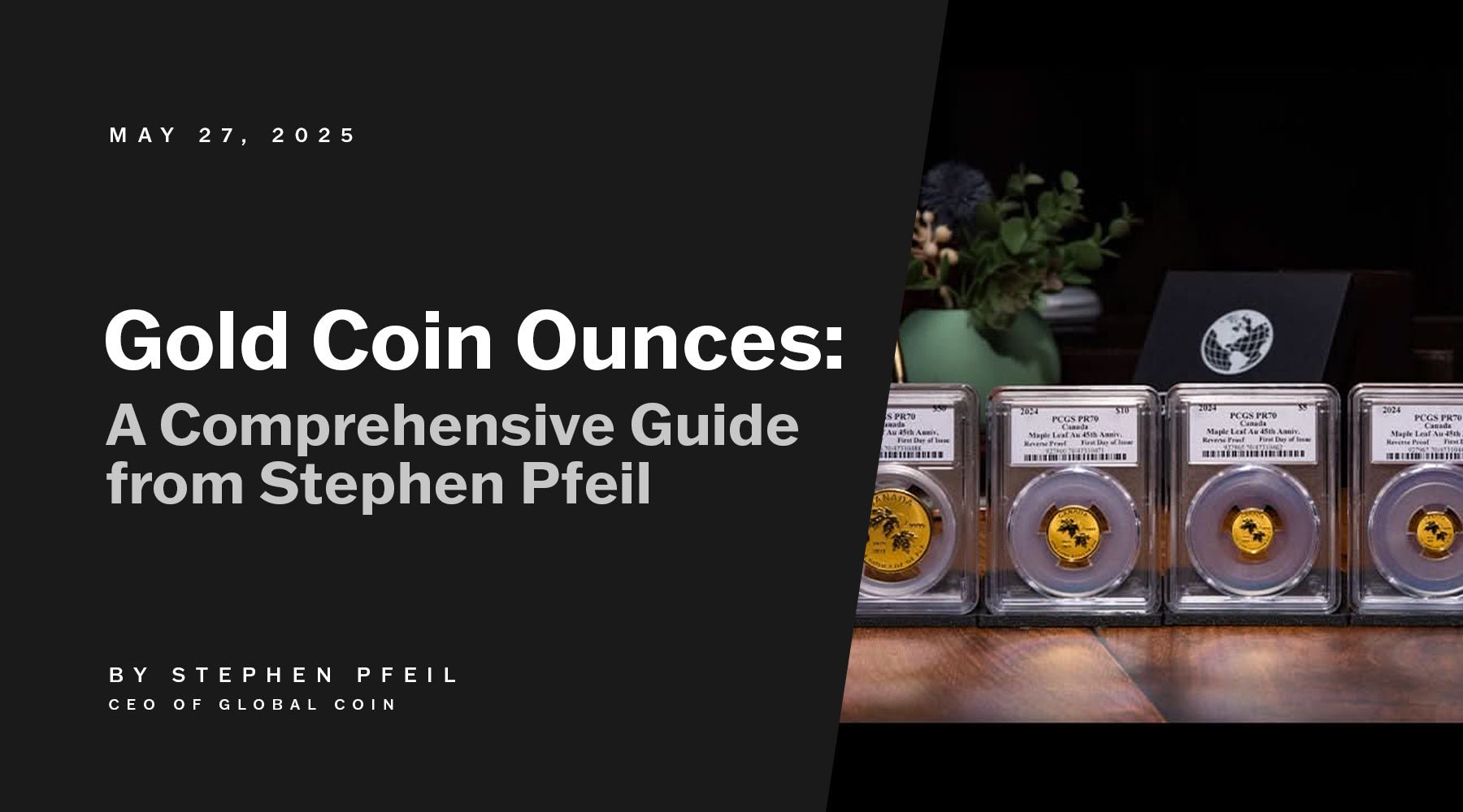Gold Coin Ounces: A Comprehensive Guide from Stephen Pfeil
