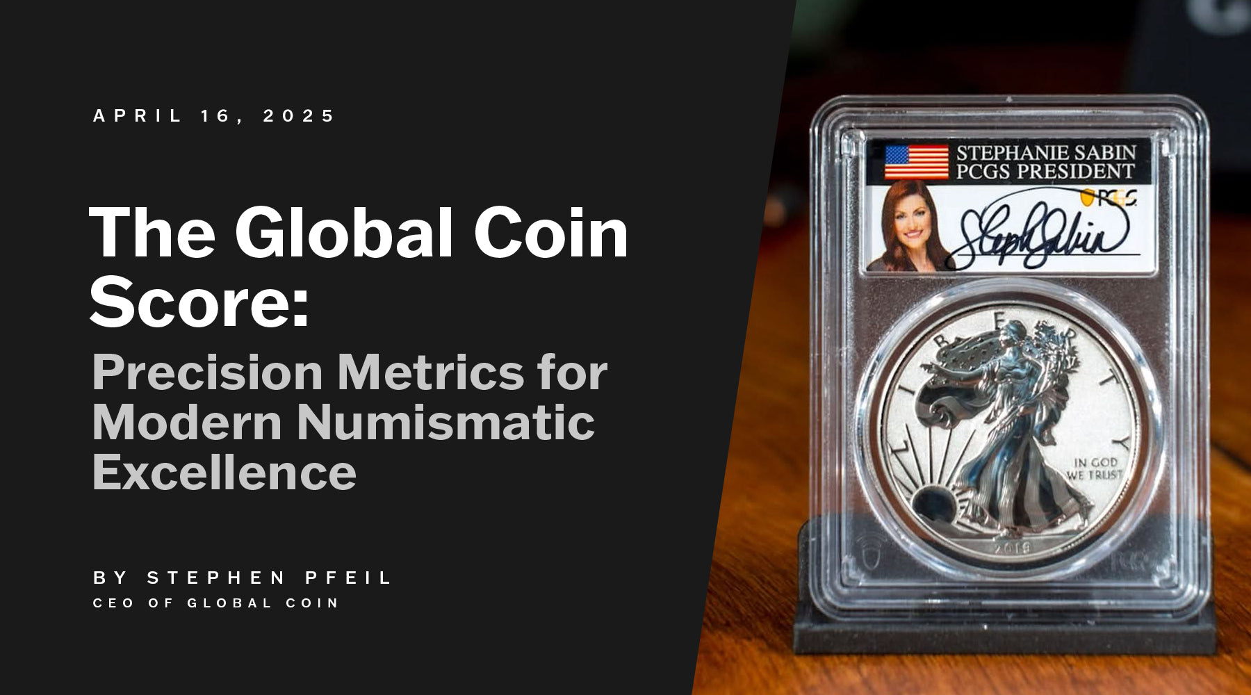 The Global Coin Score: Precision Metrics for Modern Numismatic Excellence