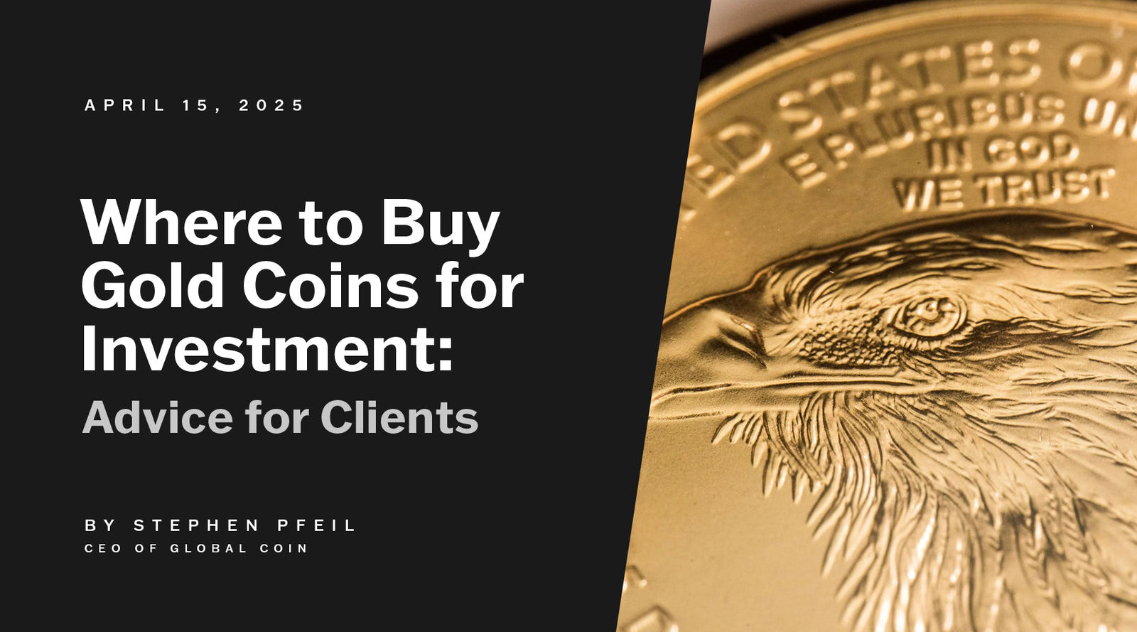 Where to Buy Gold Coins for Investment: Advice for Clients