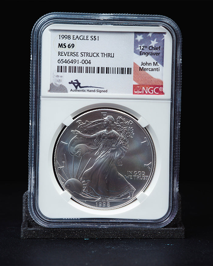 1998 Silver Eagle | MS69 Reverse Struck Thru | John Mercanti Autographed