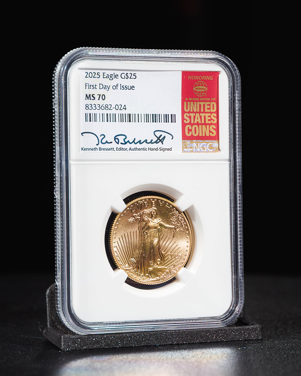 2025 $25 Gold Eagle | First Day of Issue NGC MS70 | Kenneth Bressett Autographed
