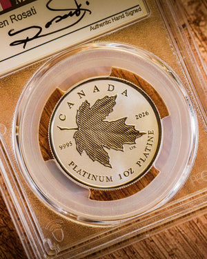 2026 Canada Maple Leaf Forever 1 oz Platinum Reverse Proof PCGS PR70 Advanced Release Steven Rosati Autographed