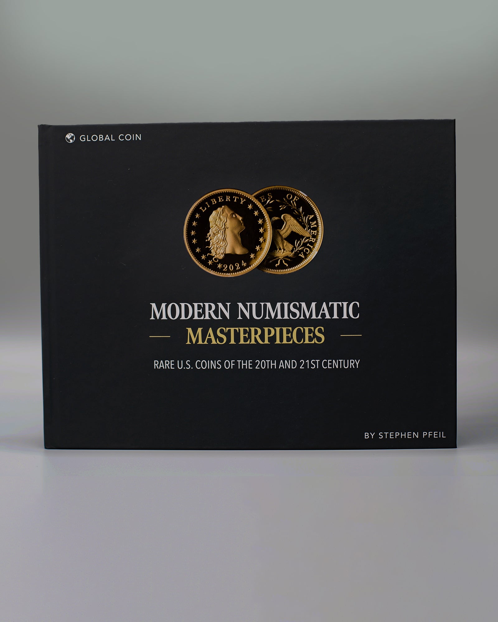Modern Numismatic Masterpieces: Rare U.S. Coins of the 20th and 21st Century