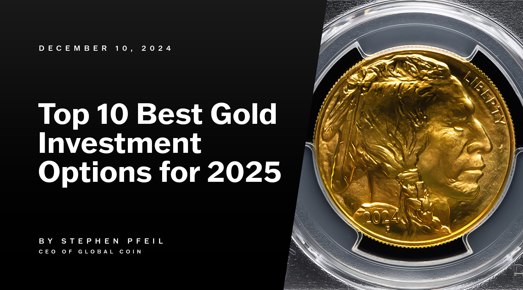 Top 10 Best Gold Coin Investment Options for 2025