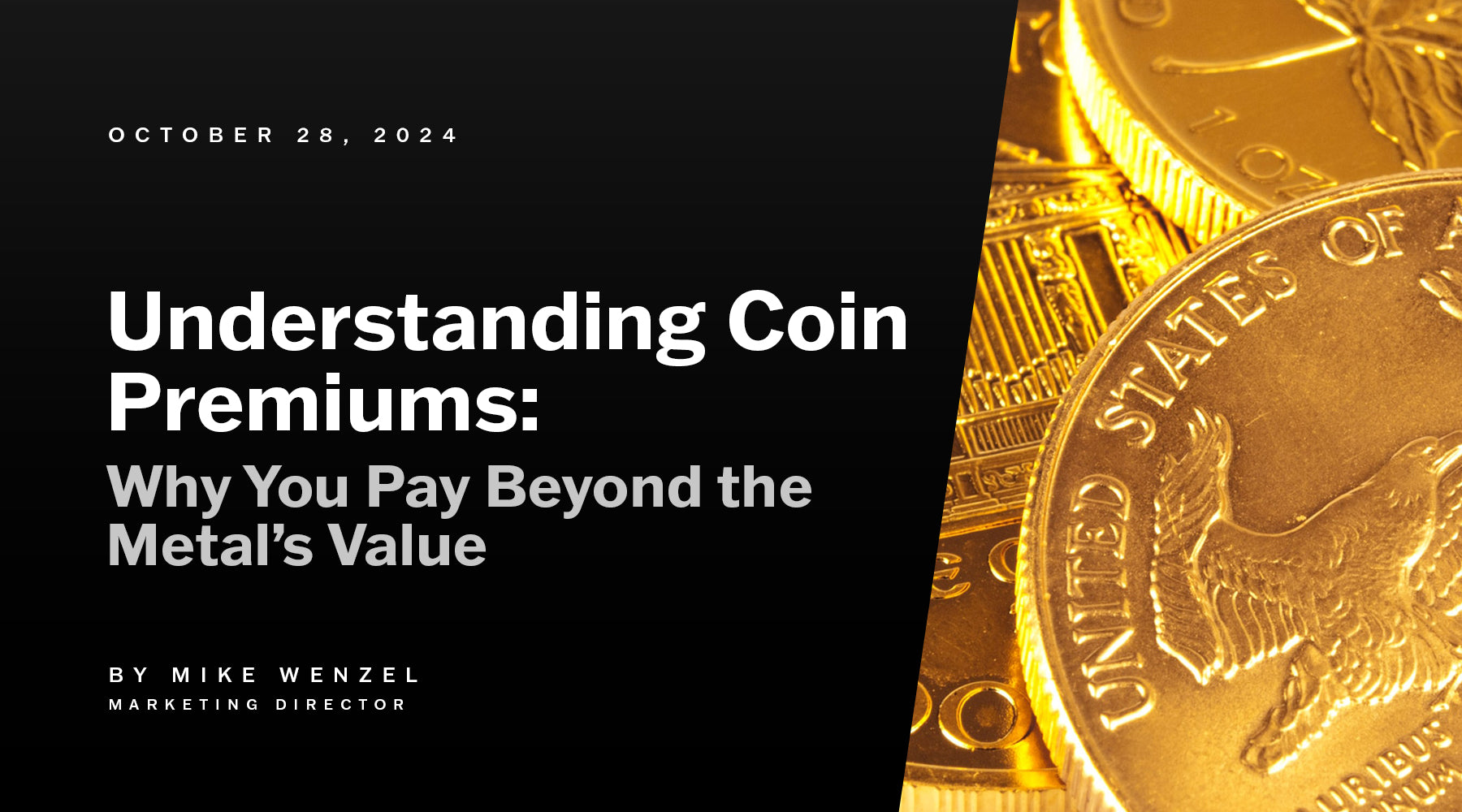 Understanding Coin Premiums: What You Pay Beyond the Metal's Value