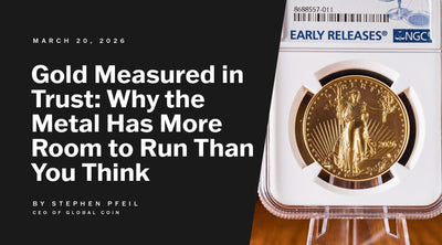 Gold Measured in Trust: Why the Metal Has More Room to Run Than You Think