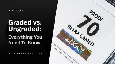 Graded Coin vs Ungraded Coins: Everything You Need To Know