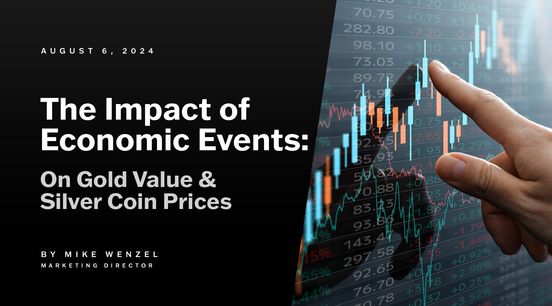 The Impact of Economic Events on Gold Coin Value and Silver Coin Prices