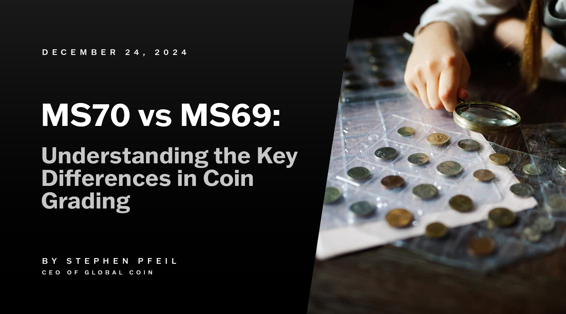 MS70 vs MS69: Understanding the Key Differences in Coin Grading