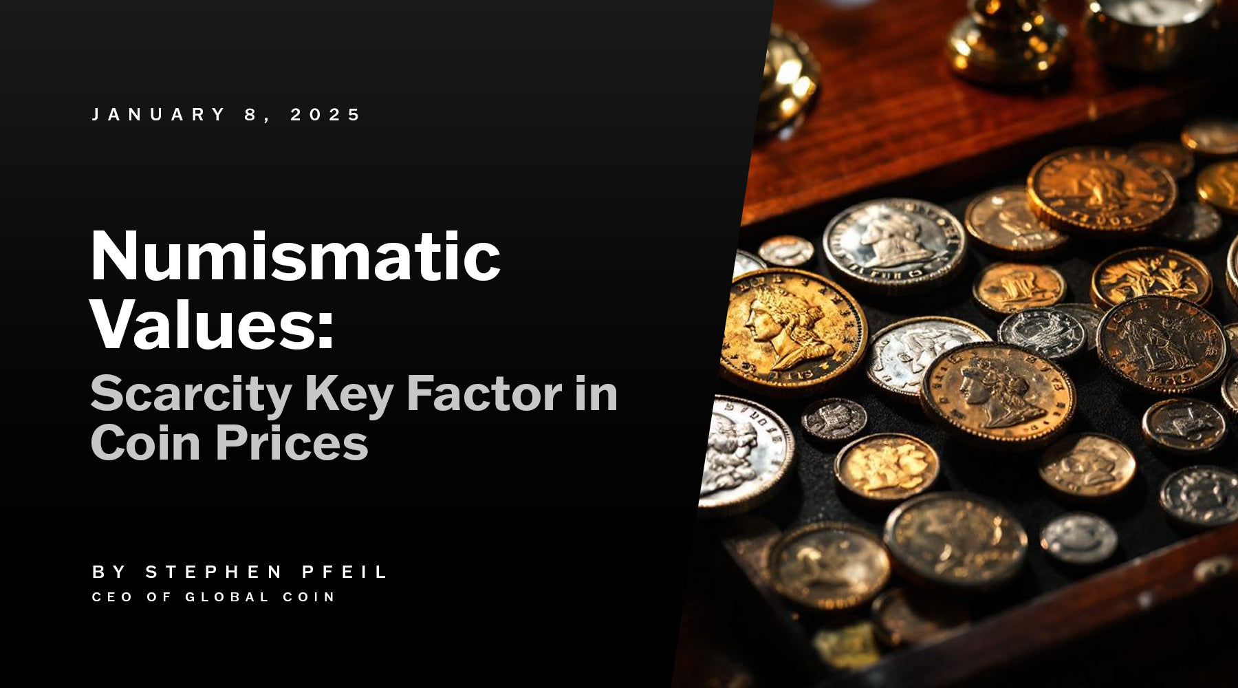 Numismatics Values: Scarcity Key Factor in Coin Prices