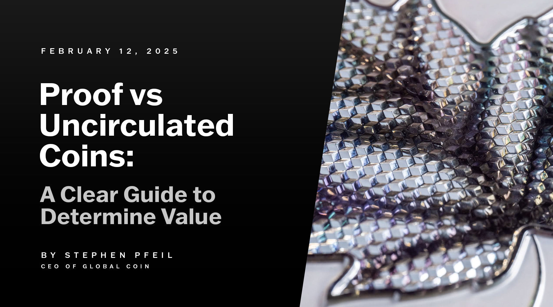 Proof vs Uncirculated Coins: A Clear Guide to Determine Value