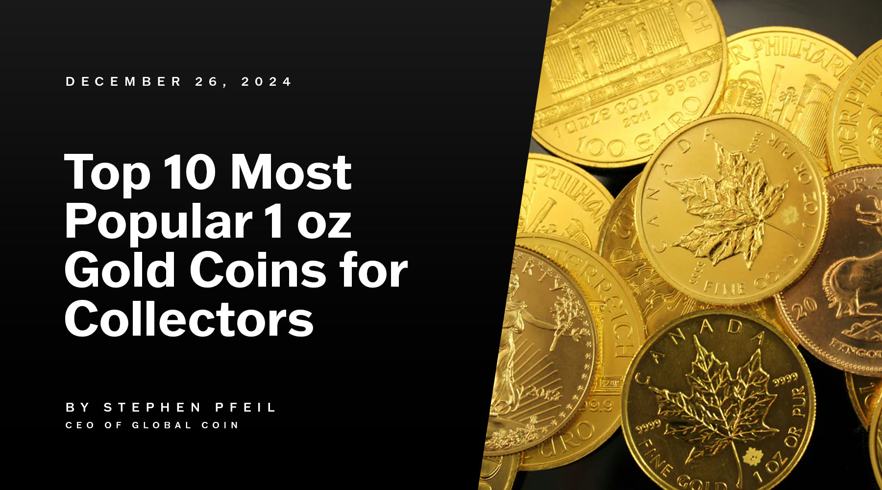 Top 10 Most Popular 1 oz Gold Coins for Collectors