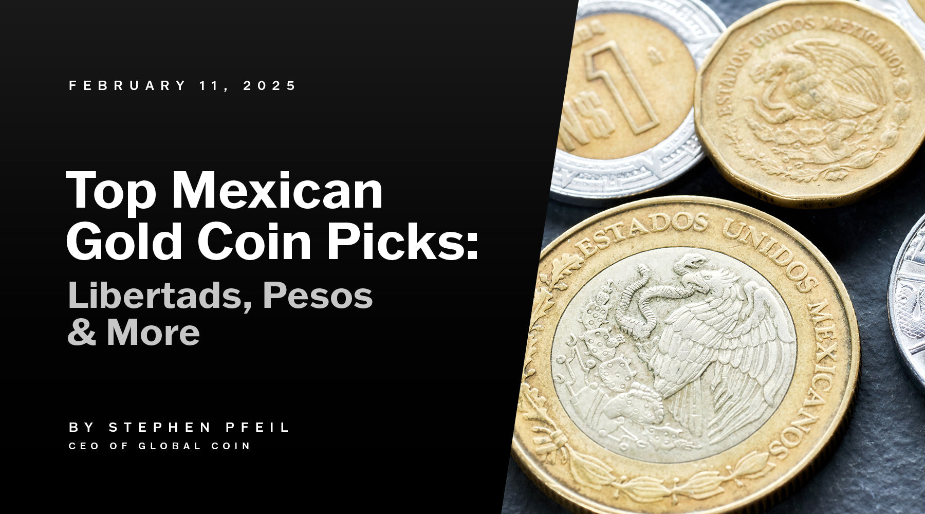 Top Mexican Gold Coin Picks: Libertads, Pesos & More