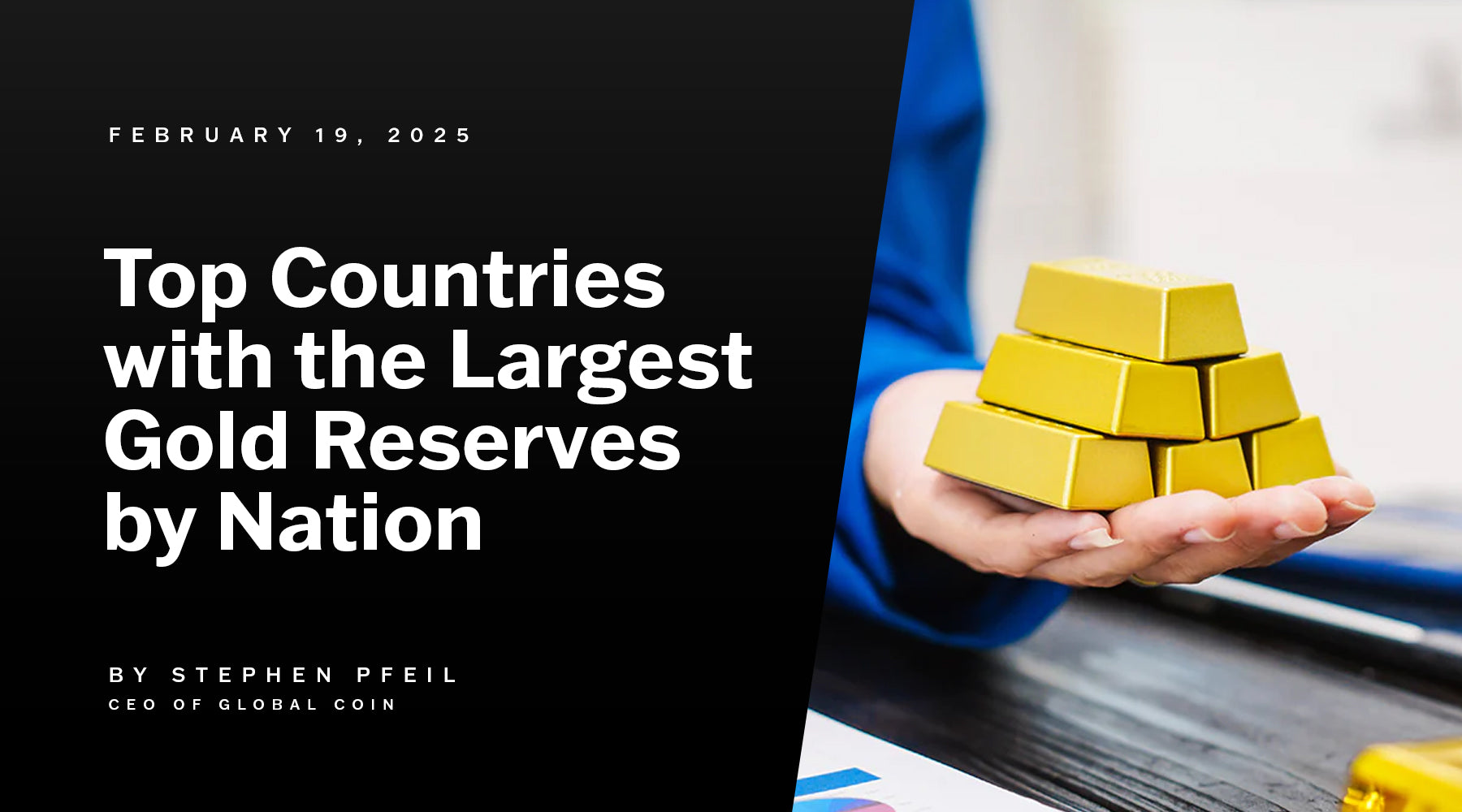 Top Countries with the Largest Gold Reserves by Nation