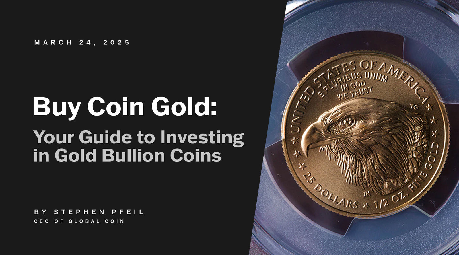 Buy Coin Gold: Your Guide to Investing in Gold Bullion Coins