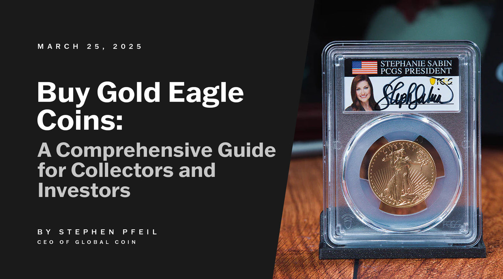 Buy Gold Eagle Coins: A Comprehensive Guide for Collectors and Investors