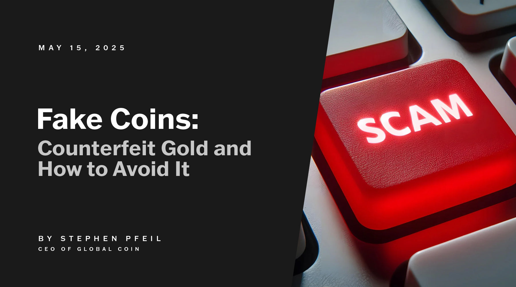 Fake Coins: Counterfeit Gold and How to Avoid It