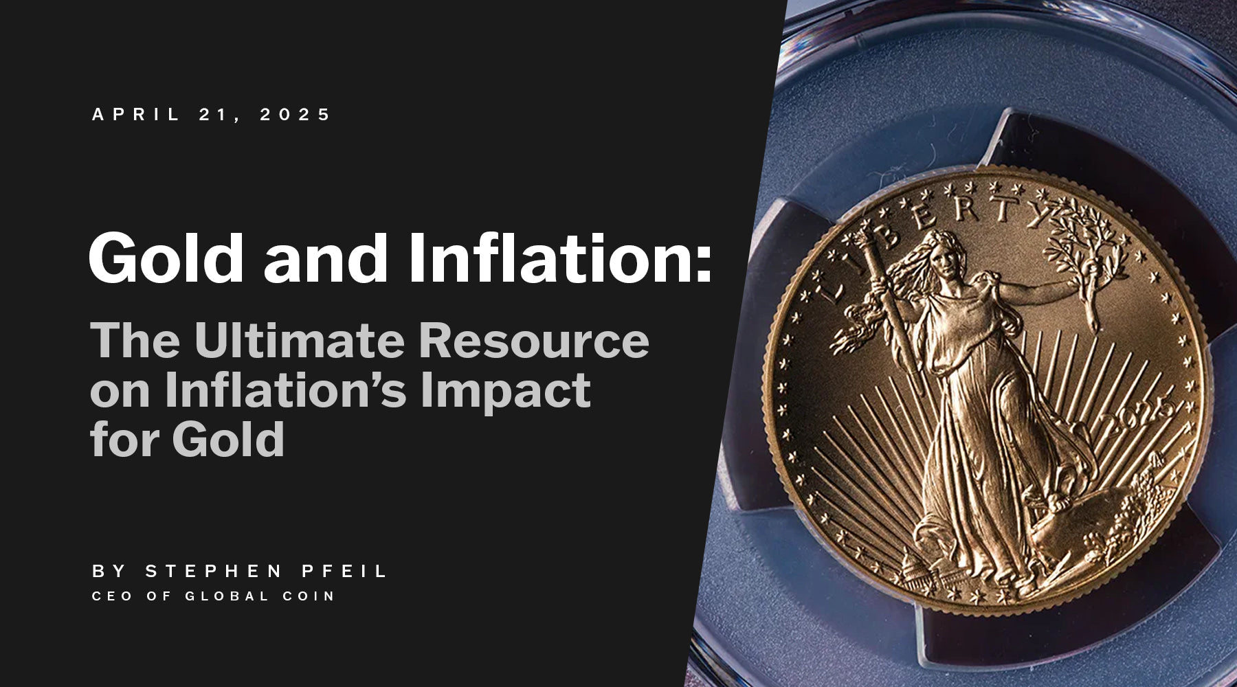 Gold and Inflation: The Ultimate Resource on Inflation's Impact for Gold Investors