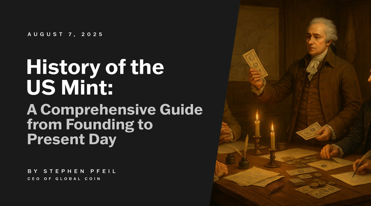 The U.S. Mint: A 230-Year History (Founding to Today)