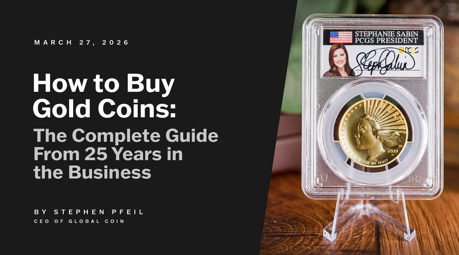 How to Buy Gold Coins: The Complete Guide From 25 Years in the Business