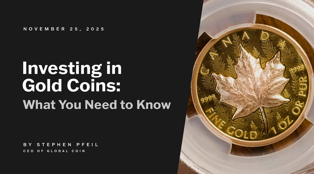 Investing in Gold Coins: What You Need to Know
