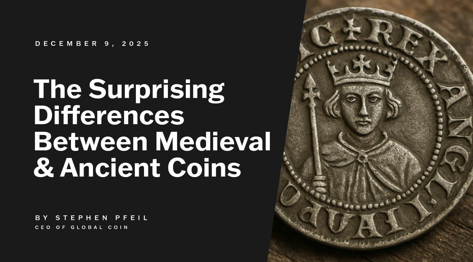 The Surprising Differences Between Medieval and Ancient Coins