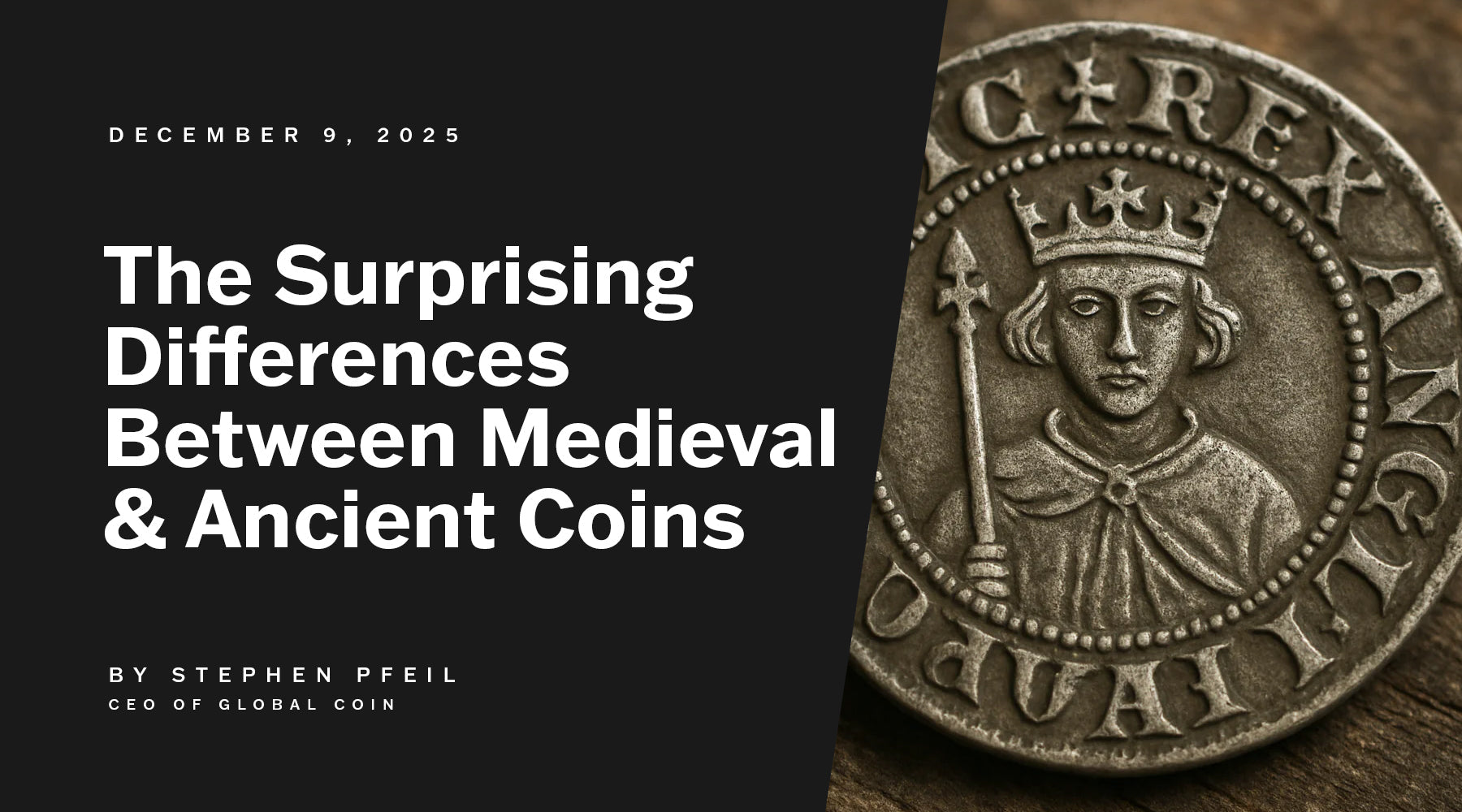 The Surprising Differences Between Medieval and Ancient Coins