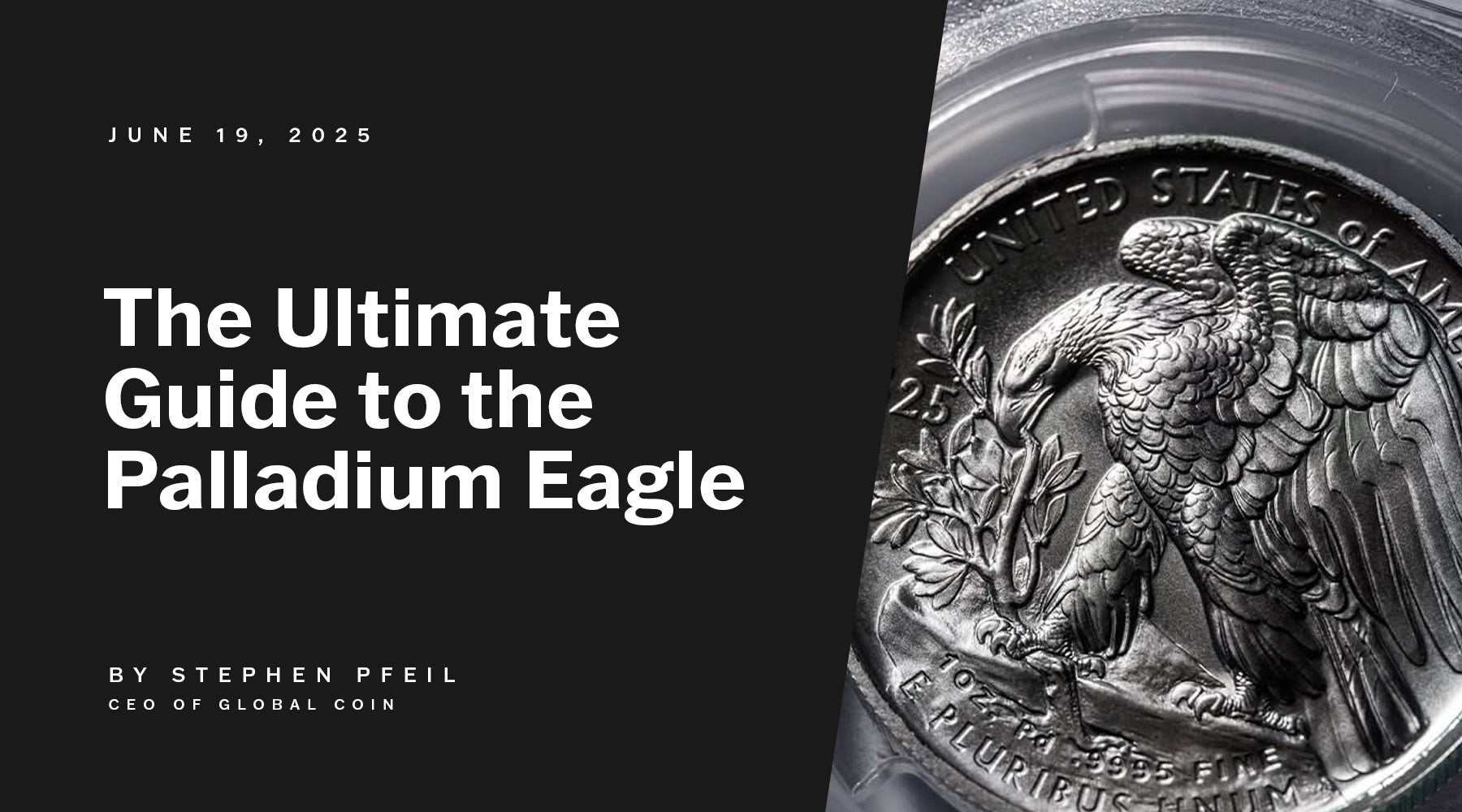 The Ultimate Guide to the Palladium Eagle