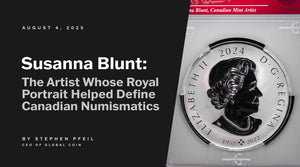 Susanna Blunt: The Artist Whose Royal Portrait Helped Define Canadian Numismatics
