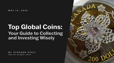 Top Global Coins: Your Guide to Collecting and Investing Wisely