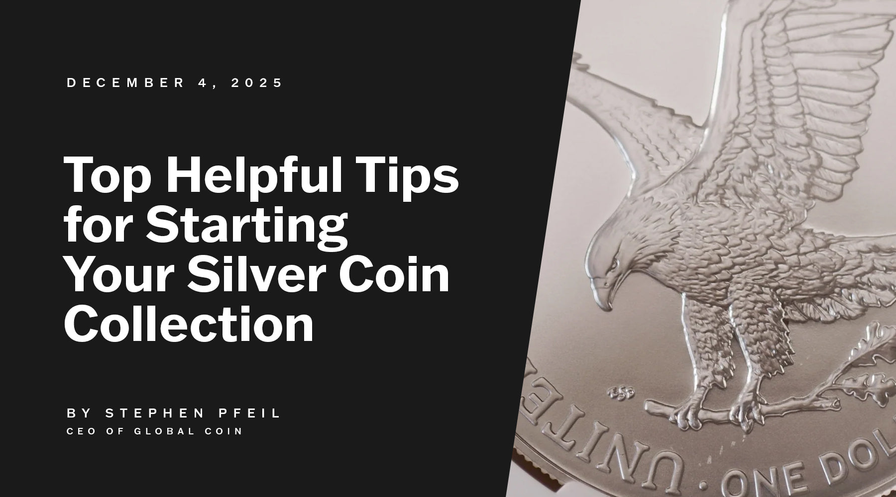 Top Helpful Tips for Starting Your Silver Coin Collection