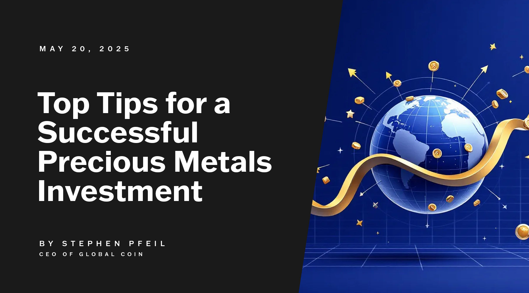 Top Tips for a Successful Precious Metals Investment