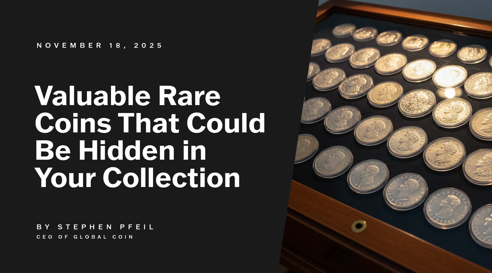 Valuable Rare Coins That Could Be Hidden in Your Collection