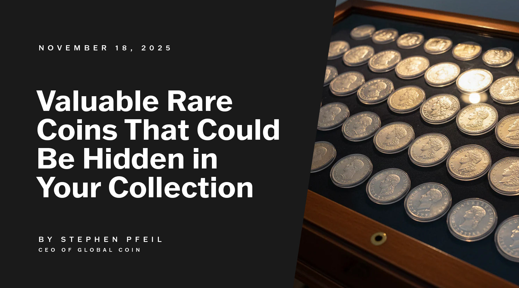 Valuable Rare Coins That Could Be Hidden in Your Collection