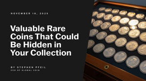 Valuable Rare Coins That Could Be Hidden in Your Collection