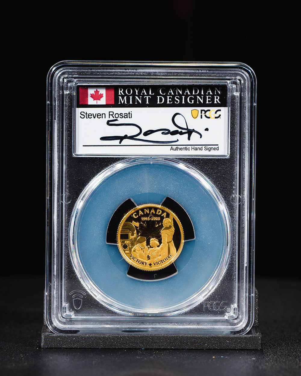 2025 $100 Gold Canada End of WWII in Europe 80th Anniversary | First Day of Issue PR70 Deep Cameo | Steven Rosati Autograph