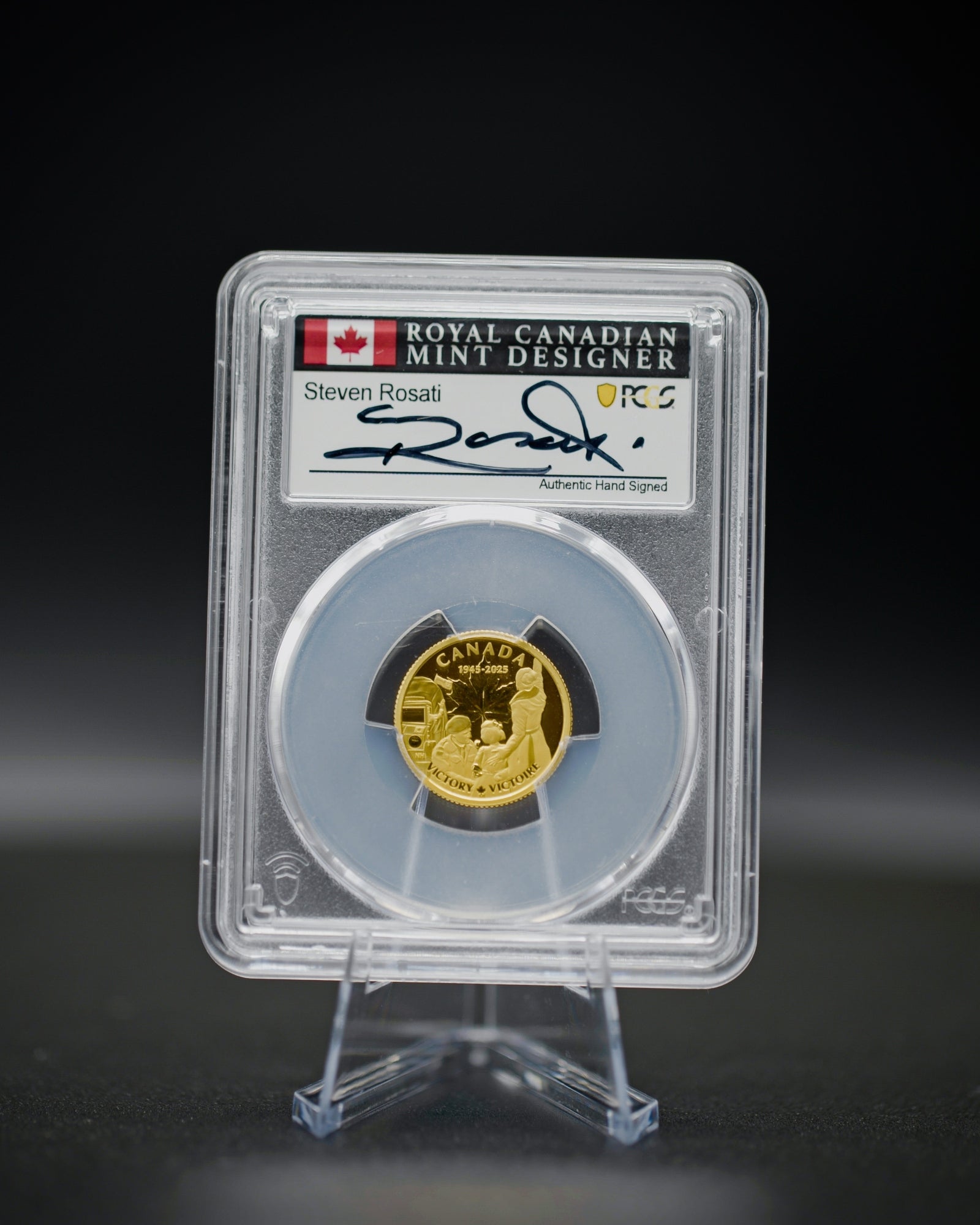 2025 $100 Gold Canada End of WWII in Europe 80th Anniversary | First Day of Issue PR70 Deep Cameo | Steven Rosati Autograph
