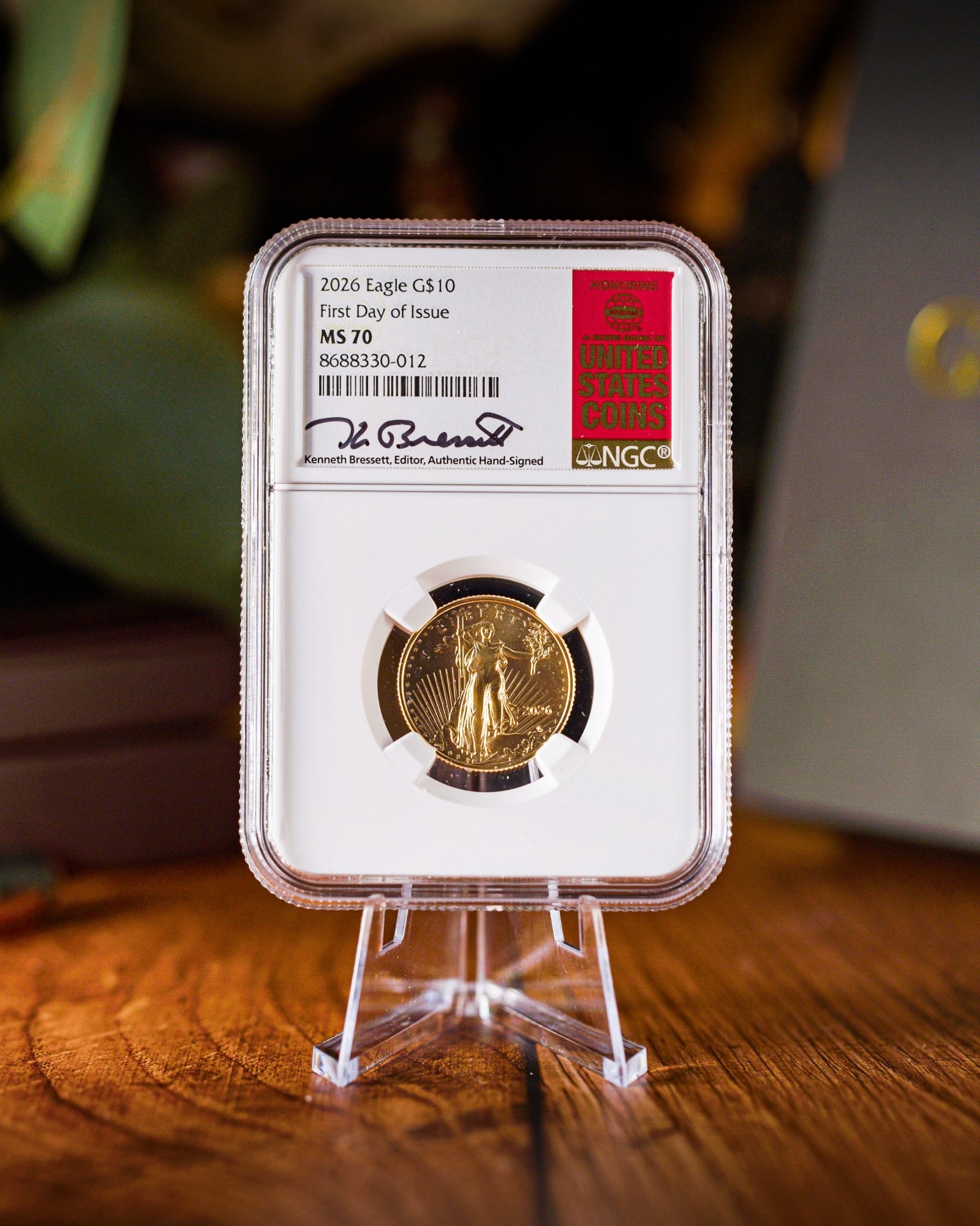 2026 $10 American Gold Eagle | MS70 First Day of Issue | Kenneth Bressett Autographed