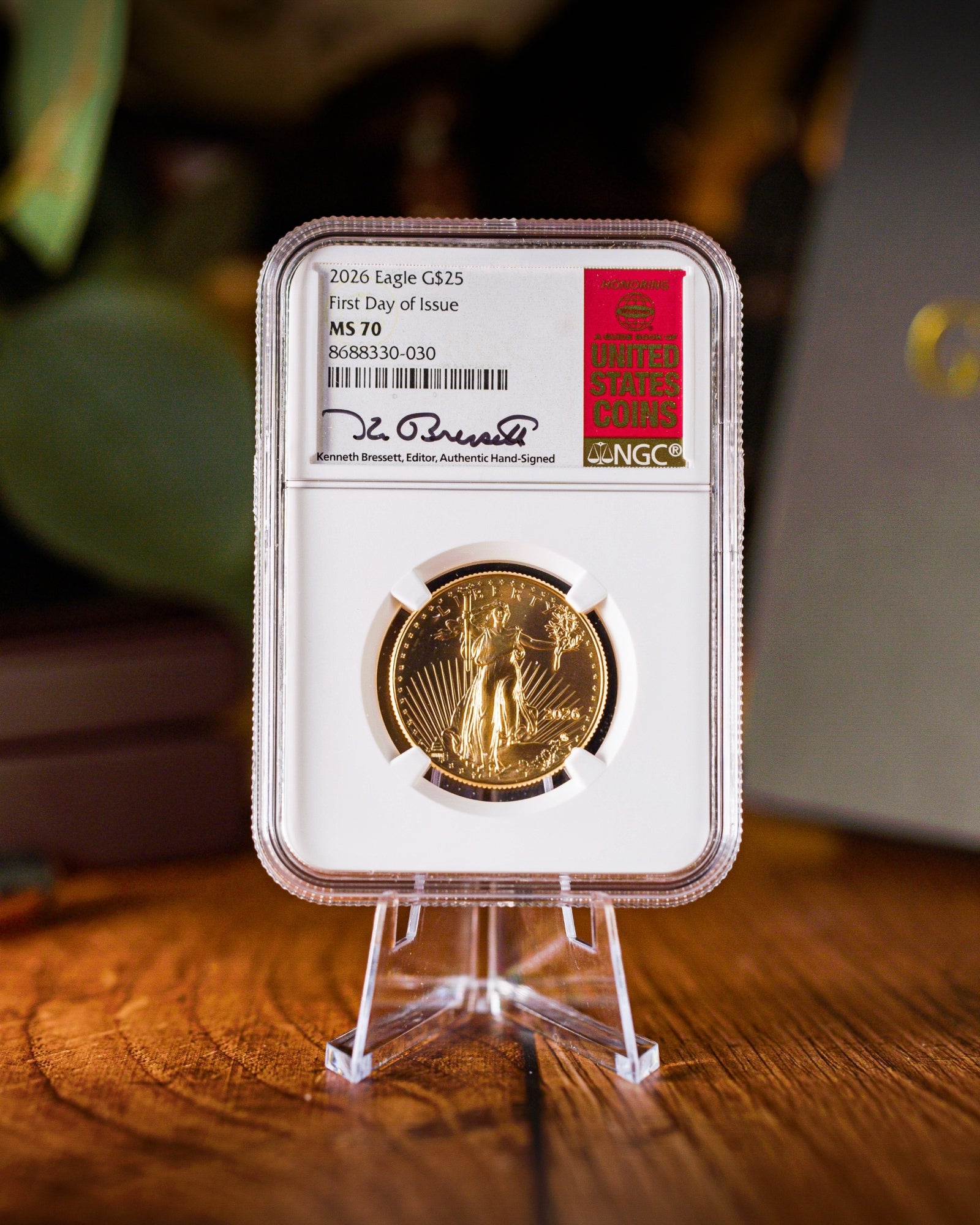 2026 $25 American Gold Eagle | MS70 First Day of Issue | Kenneth Bressett Autographed