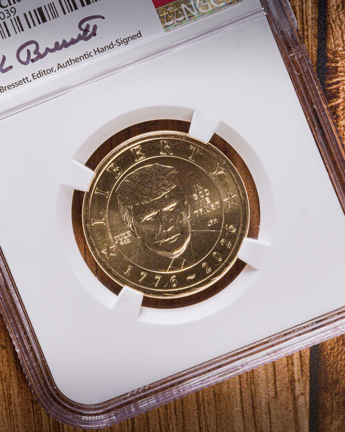 1776-2026 Semiquincentennial President Trump $1 | July 4th Privy | NGC Advanced Release Gem Uncirculated | Kenneth Bressett Autographed
