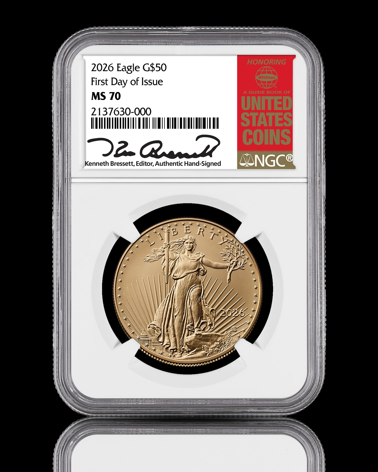 2026 $50 American Gold Eagle | MS70 First Day of Issue | Kenneth Bressett Autographed