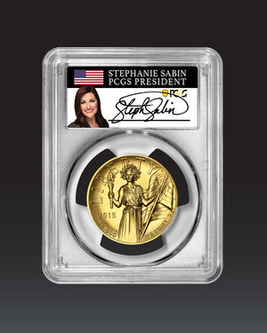 2015 $100 Gold High Relief | PCGS "Modern Numismatic Masterpieces" MS70 | Stephanie Sabin Autographed