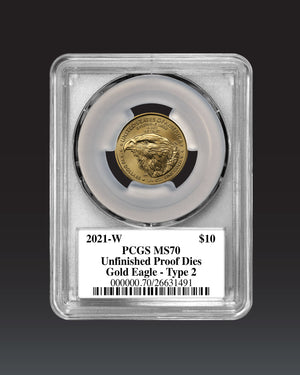 2021 W $10 Gold Eagle Type 2 Unfinished Dies | PCGS "Modern Numismatic Masterpieces" MS70 | Stephanie Sabin Autographed