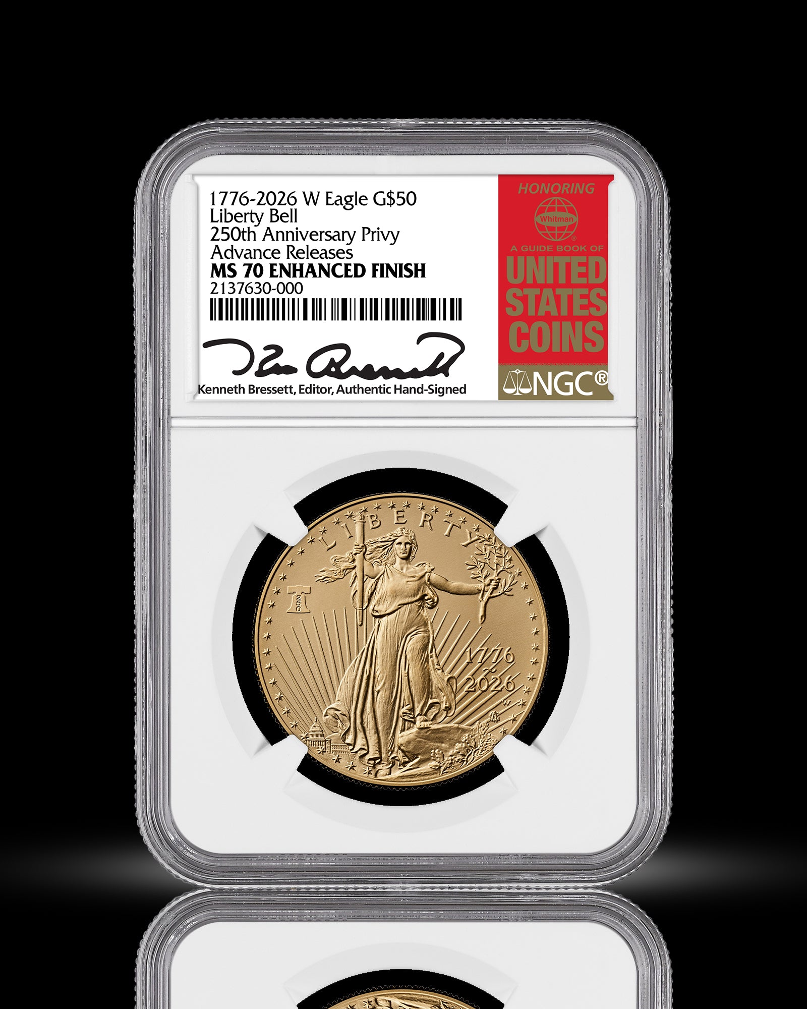 1776-2026 W 1 oz 250th Anniversary Liberty Bell Privy Gold Eagle Enhanced | Advanced Release | NGC MS70 | Kenneth Bressett Autographed